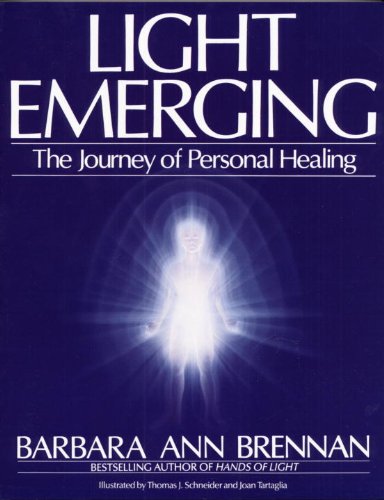 Light Emerging: The Journey of Personal Healing